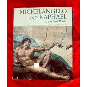1984 Michelangelo and Raphael in the Vatican Softcover Art Book